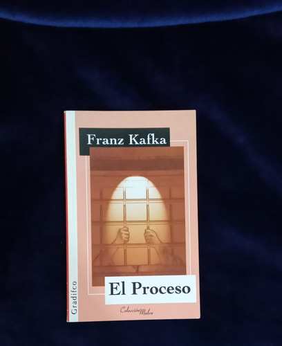 El Proceso. Franz Kafka