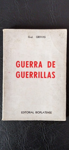 Guerra De Guerrillas Grivas Rioplatense