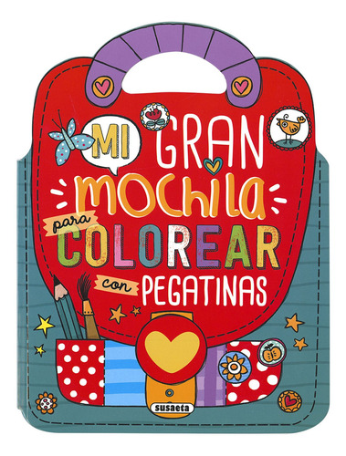 Mi Gran Mochila Para Colorear Con Pegatinas 