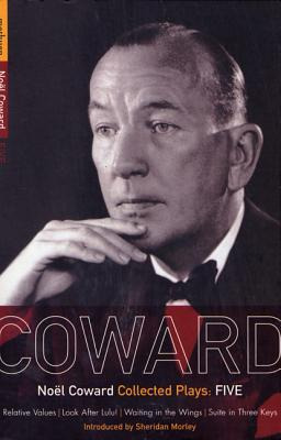 Libro Coward Plays: 5: Relative Values; Look After Lulu; ...