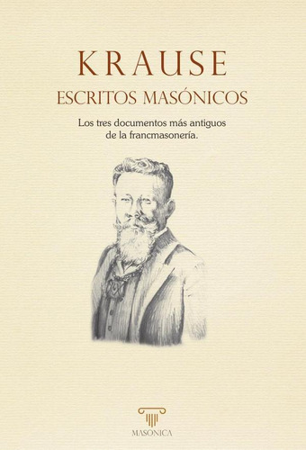 Krause, Escritos Masónicos - Karl Christian Friedrich  Kr...