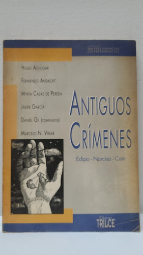 Antiguos Crímenes -edipo-narciso-cain-