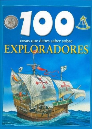 100 Cosas... Exploradores 