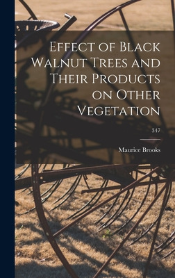 Libro Effect Of Black Walnut Trees And Their Products On ...