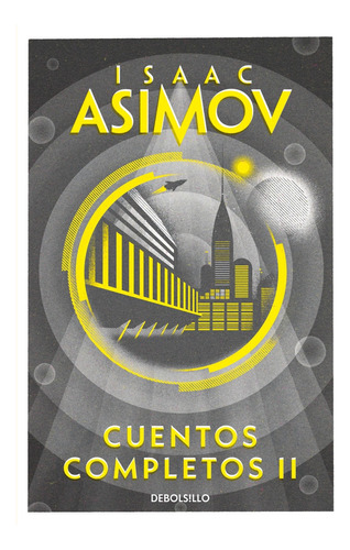 Cuentos Completos Ii - Asimov Isaac