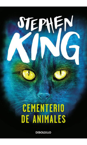 Libro - Cementerio De Animales, De Stephen King., Vol. 1. E