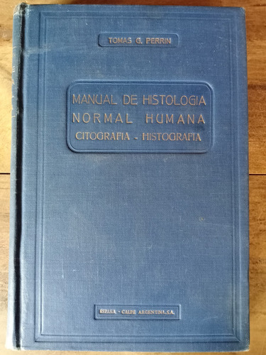 Tomas Perrin Manual De Histología Normal Humana