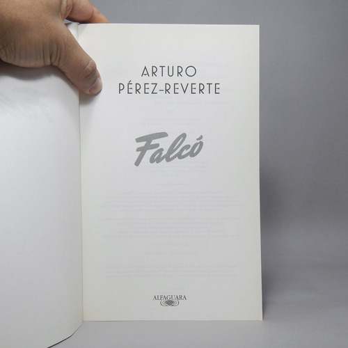 Falcó Arturo Pérez Reverte Alfaguara 2016 Ak3