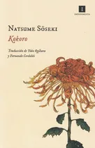 Comprar Kokoro - Natsume Soseki - Impedimenta