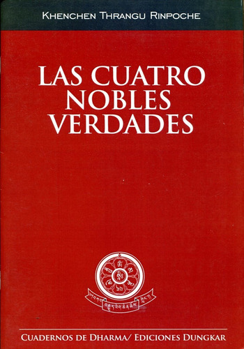 Las Cuatro Nobles Verdades (cuadernillo)