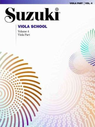 Suzuki Viola School, Vol 4 : Viola Part - Alfred Music