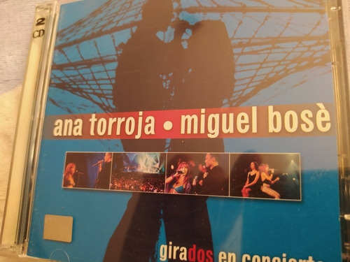 Miguel Bosé Y Ana Torroja Cd Doble Girados