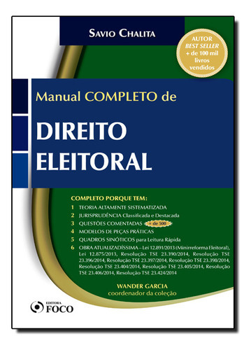Livro Manual Completo De Direito Eleitoral, De Savio Chalita (), Wander Garcia (coordenador). Editora Editora Foco, Capa Mole Em Português, 2014