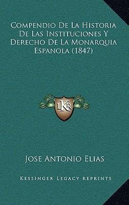 Compendio De La Historia De Las Instituciones Y Derecho D...