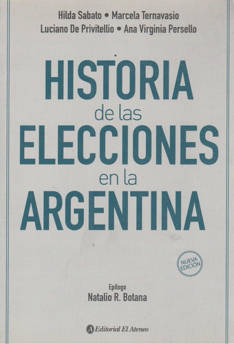 Historia De Las Elecciones En La Argentina (nueva Edicion) -