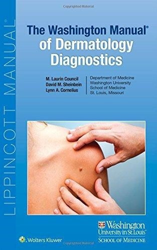 The Washington Manual Of Dermatology Diagnostics - Council,