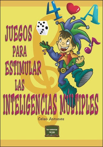 Libro Juegos Para Estumular Inteligencias - Antunes, Celso