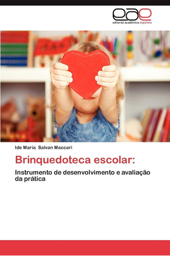 Libro: Brinquedoteca Escolar:: Instrumento Desenvolviment