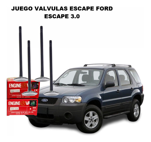 Juego Valvulas Escape Ford Escape 3.0