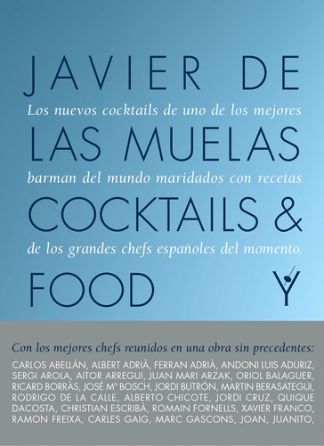 Cocktails And Food - Muelas,javier De Las
