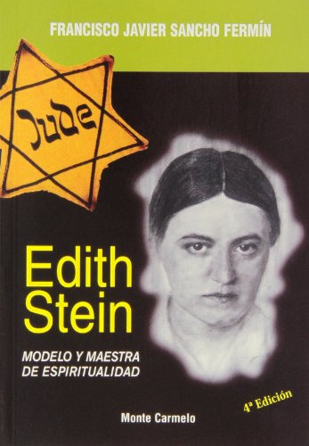 Edith Stein: Modelo Y Maestra De Esperitualidad -mistica Y M