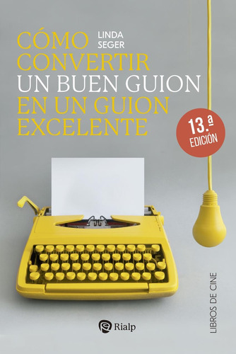 Libro Como Convertir Un Buen Guion En Un Guion Excelente - S