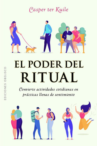 El Poder Del Ritual, De Ter Kuile, Casper. Editorial Ediciones Obelisco S.l., Tapa Blanda En Español
