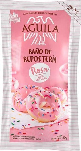 Baño De Reposteria Aguila Rosa X 150g