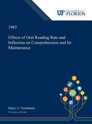 Libro Effects Of Oral Reading Rate And Inflection On Comp...