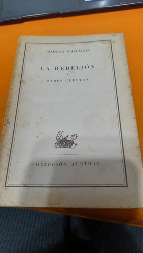 La Rebelión Romulo Gallegos Casa90