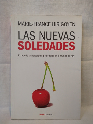 Las Nuevas Soledades - M. F. Hirigoyen - Paidós