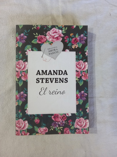 El Reino - Amanda Stevens - Novela