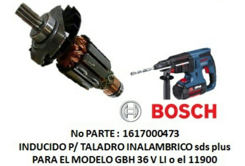 Imagen 2 de 2 de Inducido Taladro Bosch 11900 / Gbh 36 V Li Sds Plus Inalambr