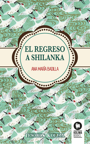 El Regreso A Shilanka (libro Original)