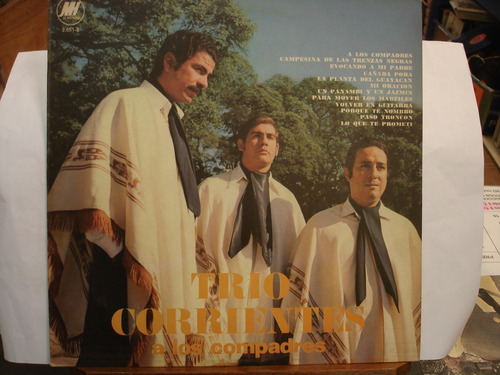 Trio Corrientes A Los Compadres Disco Lp Vinilo Promo