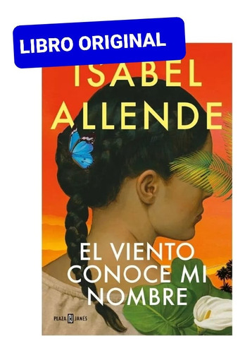 El Viento Conoce Mi Nombre (  Libro Nuevo Y Original )