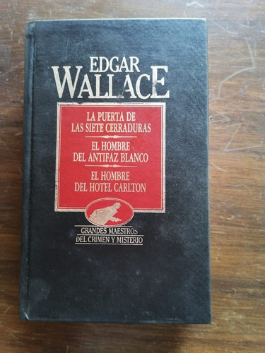 La Puerta De Las Siete Cerraduras- Edgar Wallace- Volumen 9