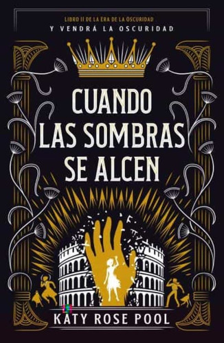 Cuando Las Sombras Se Alcen (la Era De La Oscuridad 2) - Kat