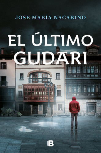 Libro El Ultimo Gudari - Nacarino, Jose Maria