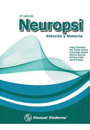 Neuropsi Atención Y Memoria. Nam-3