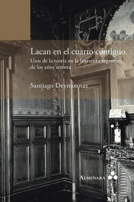 Lacan En El Cuarto Contiguo. Usos De La Teor A En La Lite...