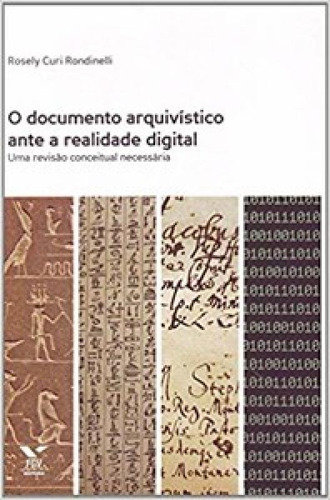 Documento Arquivístico Ante A Realidade Digital: Uma Revis