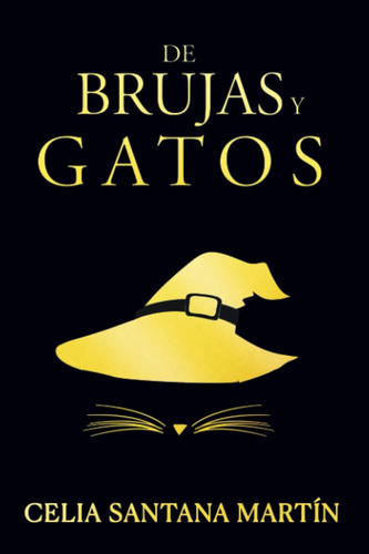 Libro: De Brujas Y Gatos (spanish Edition)