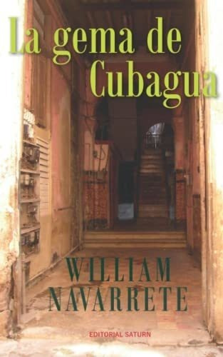 La Gema De Cubagua - Navarrete, William