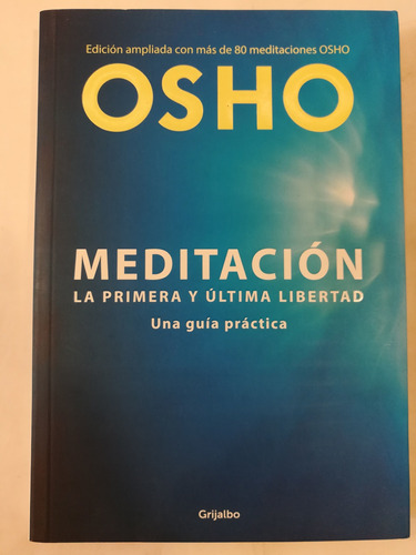 Imagen 1 de 4 de Meditación - Guía Práctica, Osho, Grijalbo