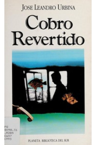 Libro Cobro Revertido, José Leandro Urbina