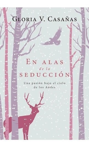 En Alas De La Seduccion - Casañas Gloria (libro)