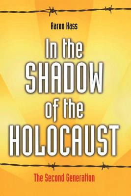 Libro In The Shadow Of The Holocaust - Dr. Aaron Hass