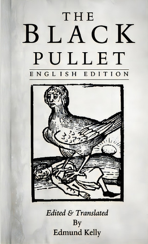 The Black Pullet, English Edition, De Kelly, Edmund. Editorial Lulu Pr, Tapa Blanda En Inglés
