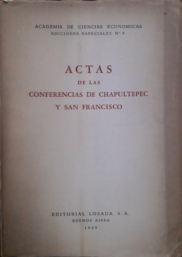 4676 Actas De Las Conferencias De Chapultepec Y San Francisc